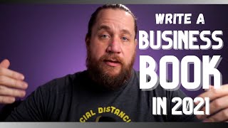 S2:E5 HOW TO Write a Business Book in 2021-My Process in 13 Steps.