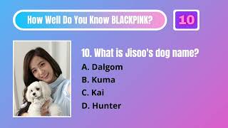 [KPOP GAME] How Well Do You Know BLACKPINK?