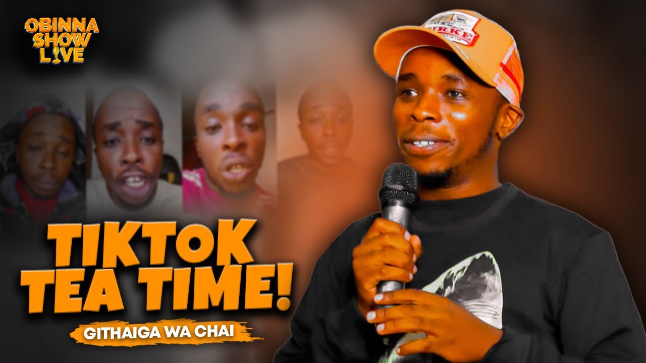 OBINNA SHOW LIVE: TEA TIME - Githaiga wa Chai