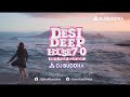 Desi Deep House Podcast 7 0 90s Pop Edition DJ Buddha Dubai Bollywood Deep House Desi Deep House Podcast 7 0 90s Pop Edition DJ Buddha Dubai Bollywood Deep House