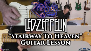 Led Zeppelin - Stairway To Heaven Guitar Lesson (FULL SONG)