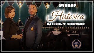 Cheb Wahid Ft.@DjSouhil  - Historica - ( Exlusive Music Video ) 2023
