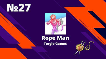 Rope Man - Gameplay Walkthrough - Level 27 (IOS, Android)