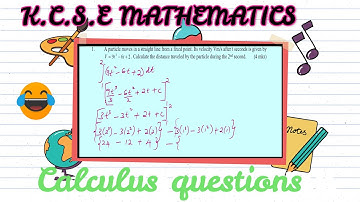 K.C.S.E REVISION QUESTIONS SOLVED | CALCULUS