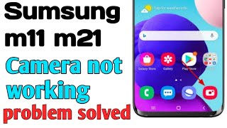 Summsung m11 m21 phone camera not working Problem solve /@mangeshkumar