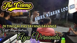 THE CELENG - DI TINGGAL PAS SAYANG SAYANGE - AYU VERNANDA - YAYAN JANDUT AUDIO