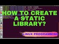 How to create a static library  linux programming