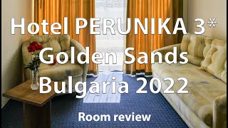  Hotel Perunika 3 Room Review Golden Sands Bulgaria 2022 Ok-Tv