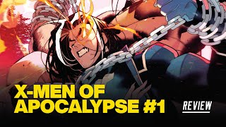 X-Men of Apocalypse #1 Review - Alternate Universe + Time Travel = Battle with Uncanny X-Men, Again!