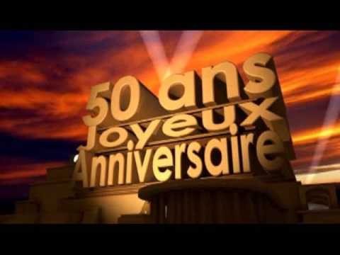 50 Ans Joyeux Anniversaire Youtube