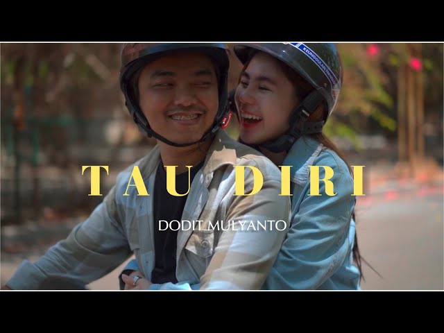 DODIT MULYANTO - TAU DIRI (OFFICIAL MUSIC VIDEO) class=