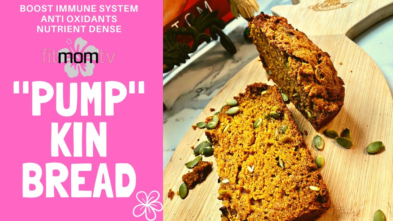 Fit Mom PUMPkin Bread Recipe No Sugar Added Customize Using Your