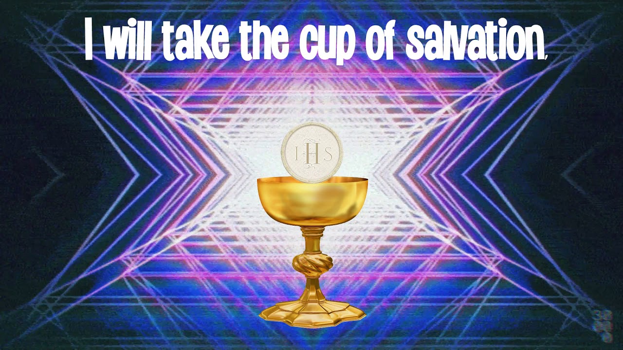 CUP OF SALVATION YouTube