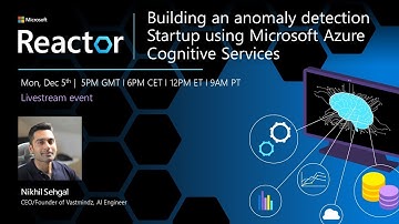 Building an anomaly detection startup using Azure Cognitive Services