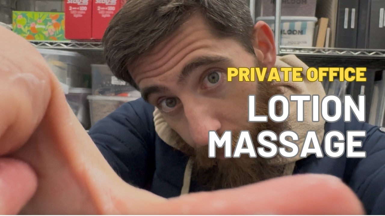 Early Morning Office Lotion Massage ASMR | No Talking Personal Attention