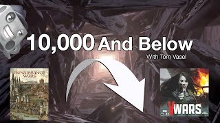 10,000 and Below:  Looking at Low Rated Games (Renaissance Wars to V Wars)