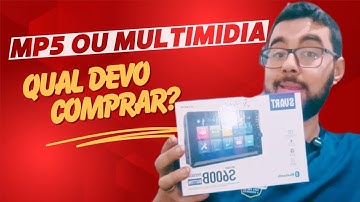 MP5 ou Multimidia? QUAL EU DEVO COMPRAR? QUAIS AS DIFERENÇAS?