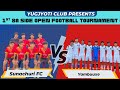 1st 8A Side Open Football Tournamemnt 2082 Yambuuxe Vs Sunachuri Bishallosports 1st 8A Side Open Football Tournamemnt 2082 Yambuuxe Vs Sunachuri Bishallosports