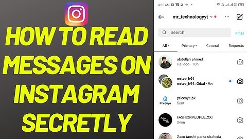 How to read someone messages on Instagram secretly without them knowing?