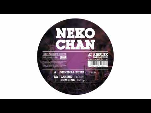 Nekochan - Minimal Bump [Airflex Labs - ARX004]