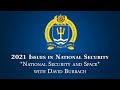 NWC INS Lecture Series -- Lecture 9: "National Security and Space" Jan. 12, 2021.