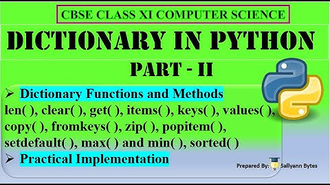 Dictionary in Python (Part 2) | CBSE Class 11 Computer Science