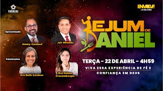 #07 - JEJUM DE DANIEL | ENVOLVE 2024 - A ÚLTIMA VITÓRIA - 22/04