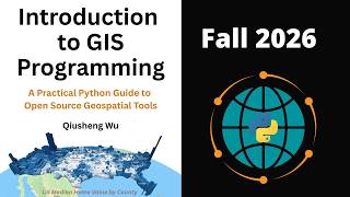 Intro to GIS Programming | Week 1: Course Introduction