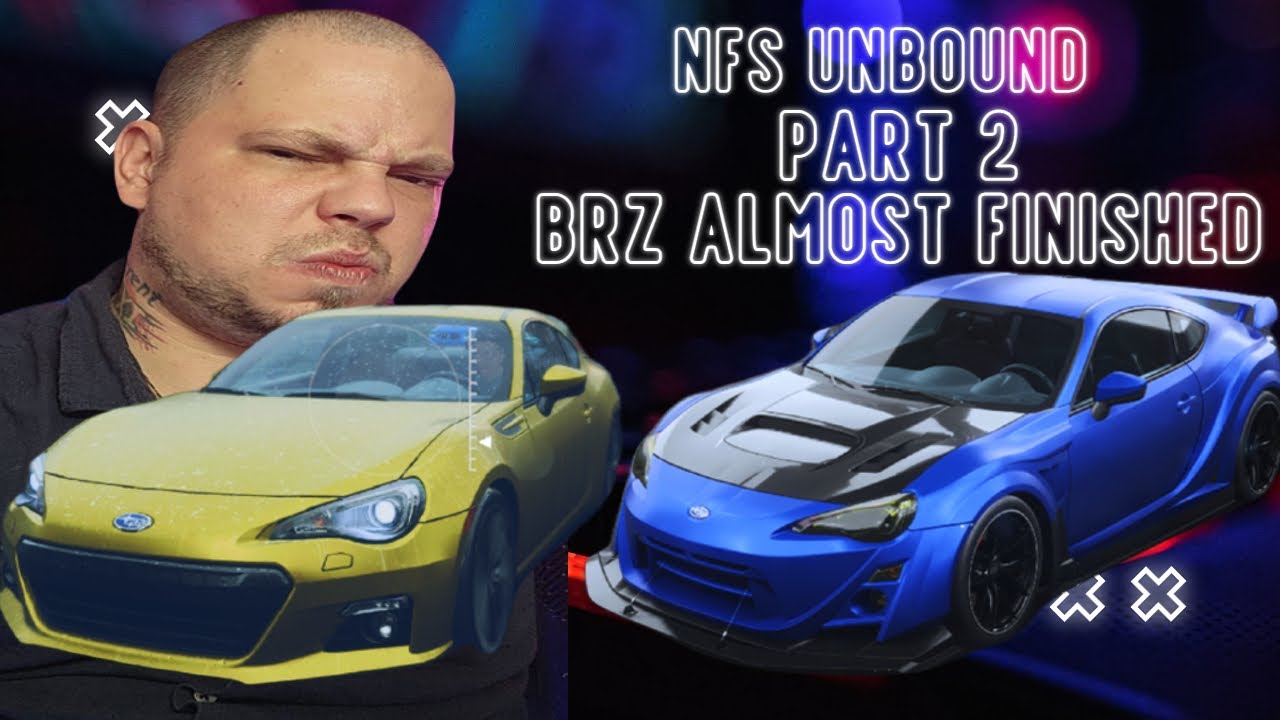 NFS Unbound - Part 2 - Police almost busted me / BRZ is finished / Difficulty raised to challenging