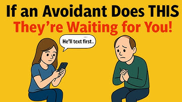If an Avoidant Does THIS, It Means They’re Waiting for You to Reach Out”
