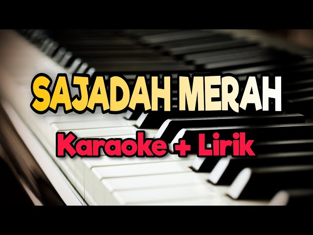 Karaoke Sejadah Merah || Versi Ai Khodijahh ( Karaoke + Lirik ) Kualitas Jernih class=