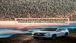 ST.SUARA TARIK PAJERO SPORT (LINK LANGSUNG DOWNLOAD MP3 SUARA WALET DIDESKRIPSI DIBAWAH INI)