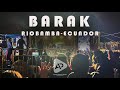 Concierto completo de Barak - Riobamba/ Ecuador