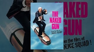 The Naked Gun: From the Files of the Police Squad!