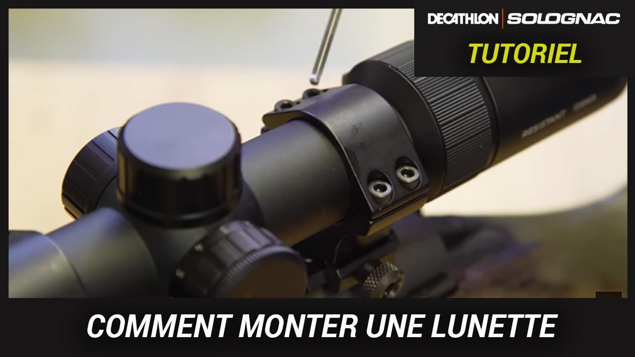 COMMENT MONTER UNE LUNETTE SUR SA CARABINE DE CHASSE. 