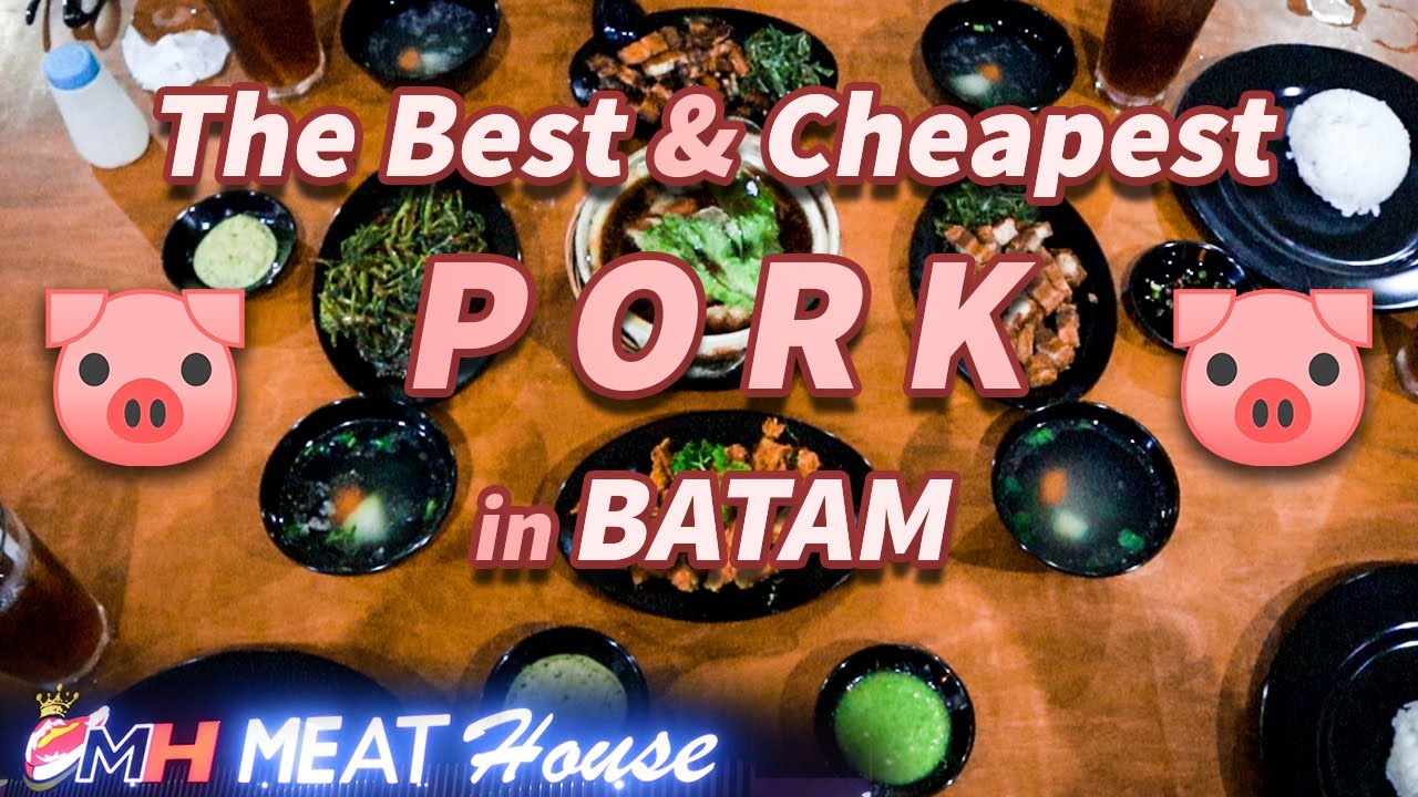 〚MEAT HOUSE〛PORK TERMURAH & TERENAK BATAM (NONHALAL) FOOD TO EAT