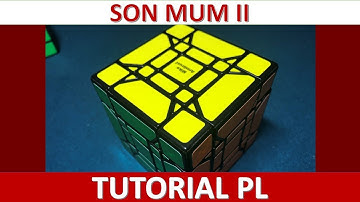 Son Mum II cube TUTORIAL PL