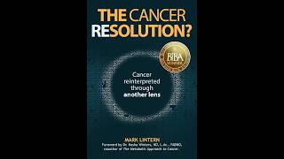 Pt 9 Cancer Resolution By Lintern Book Review