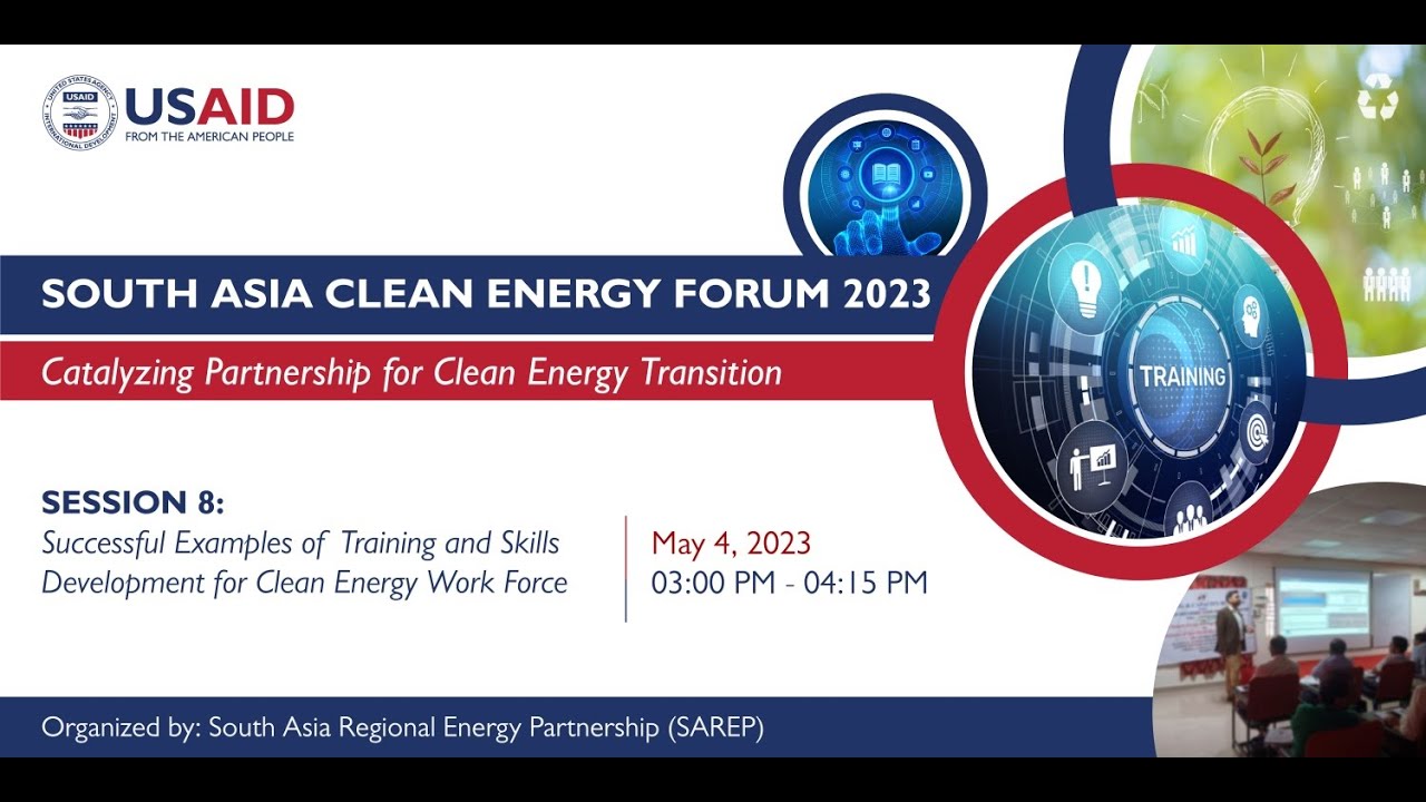 Training and Skills Development for Clean Energy Work Force | Session 8 at SACEF 2023