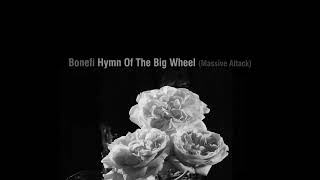 Bonefi - Hymn Of The Big Wheel