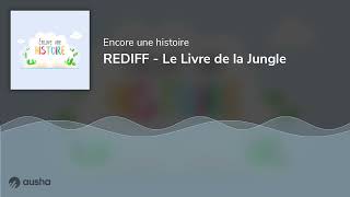 Rediff - Le Livre De La Jungle