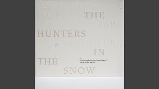The Hunters in the Snow