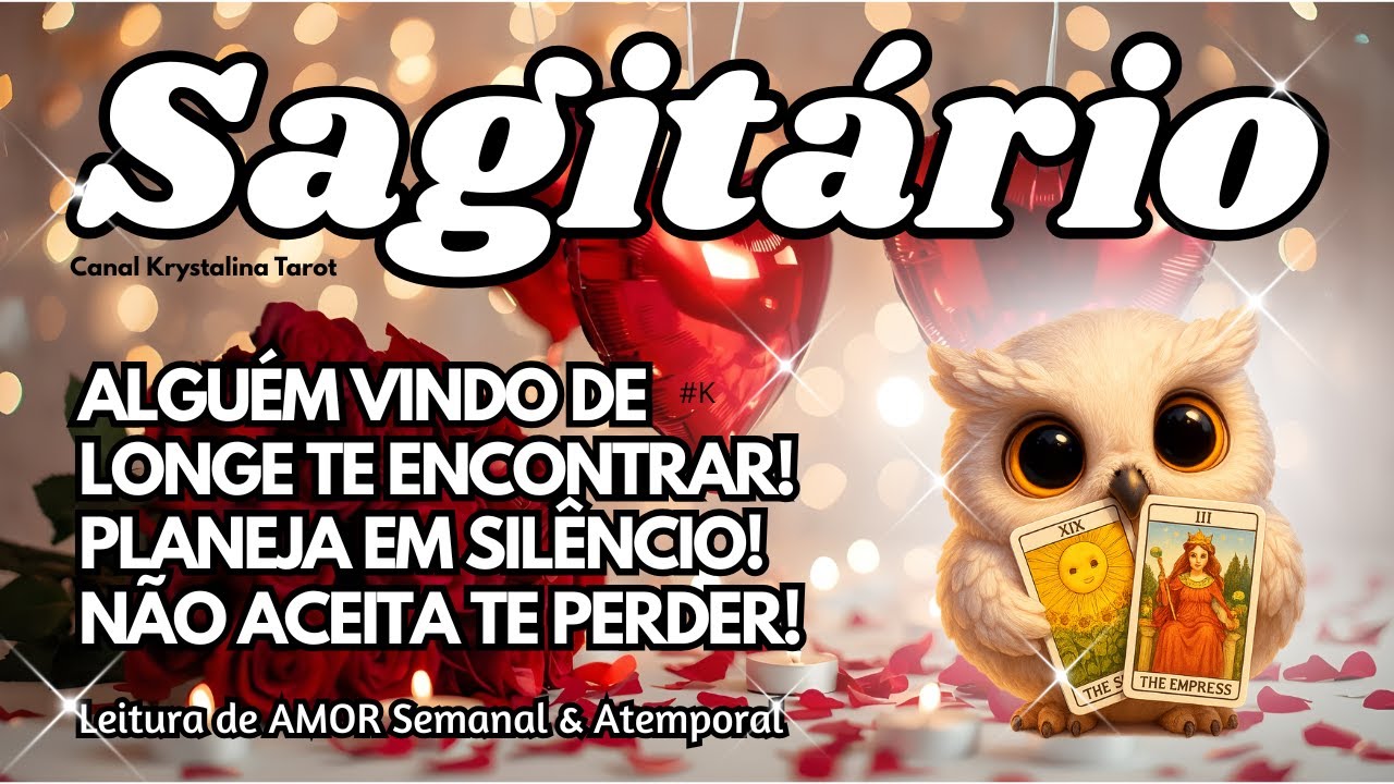 ♐ SAGITÁRIO 💕ALGUÉM VINDO DE LONGE TE ENCONTRAR! PLANEJA EM SILÊNCIO! NÃO ACEITA TE PERDER!