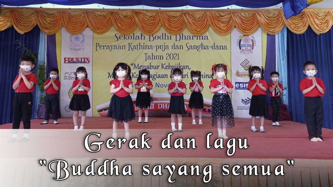 Gerak dan lagu Buddha Sayang Semua