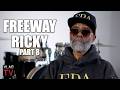 Freeway Ricky: I was Almost Kidnapped, They Put a Gun to My Head & Forced Me into Car (Part 8)