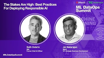 iMerit ML DataOps Summit 2022 | The Stakes Are High: Best Practices For Deploying Responsible AI