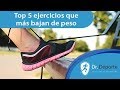 Top 5 ejercicios que más bajan de peso