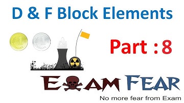 Chemistry D & F Block Elements part 8 (Say Hello) CBSE class 12 XII