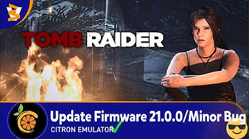 Citron-Emulator v0.11.0 - Tomb Raider 2013 (Playable/Vulkan)