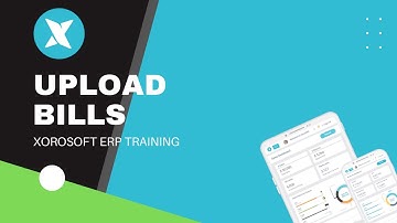 XoroERP Accounting Migration - Upload Bills